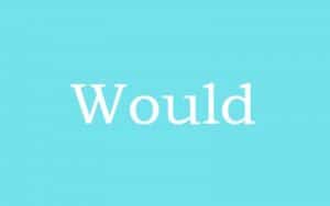 امثلة على قاعدة would