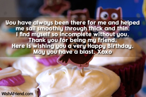 birthday wishes for a friend who has always been there for you