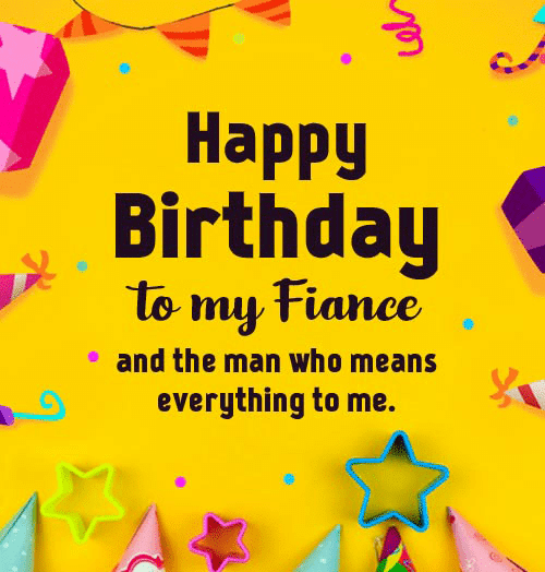 Romantic Birthday Wishes for Fiance