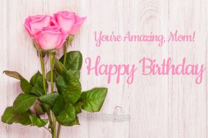 birthday messages for mom