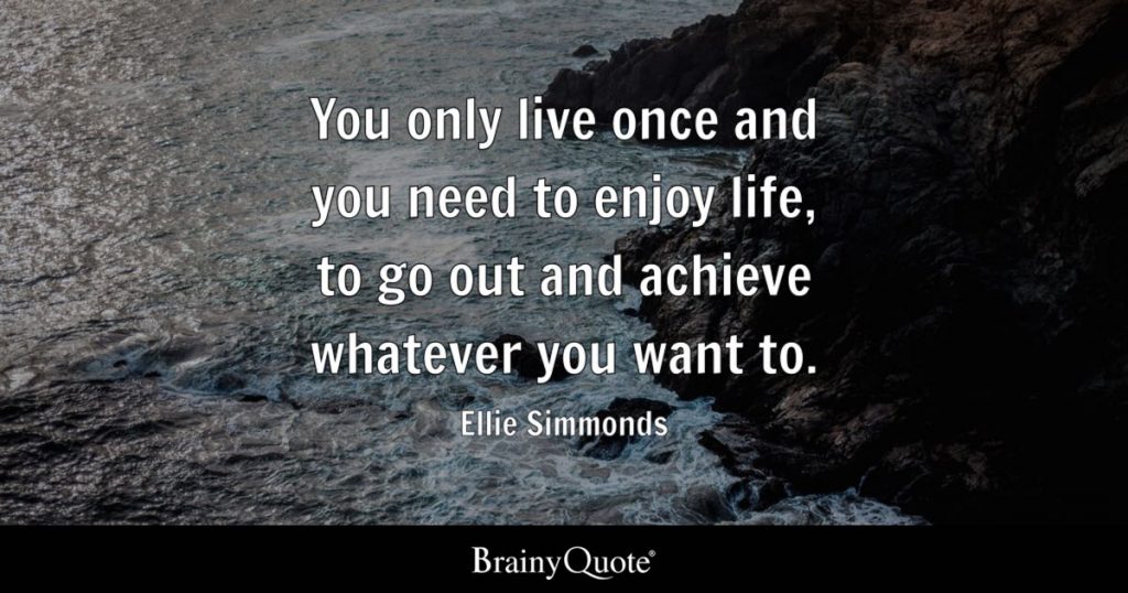 quotes about enjoying life
