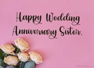quotes for wedding anniversary for sister,