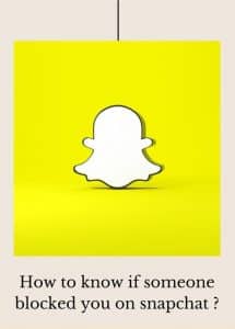 how do i know if someone blocked me on snapchat