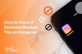 how do i know if someone blocked me on instagram
