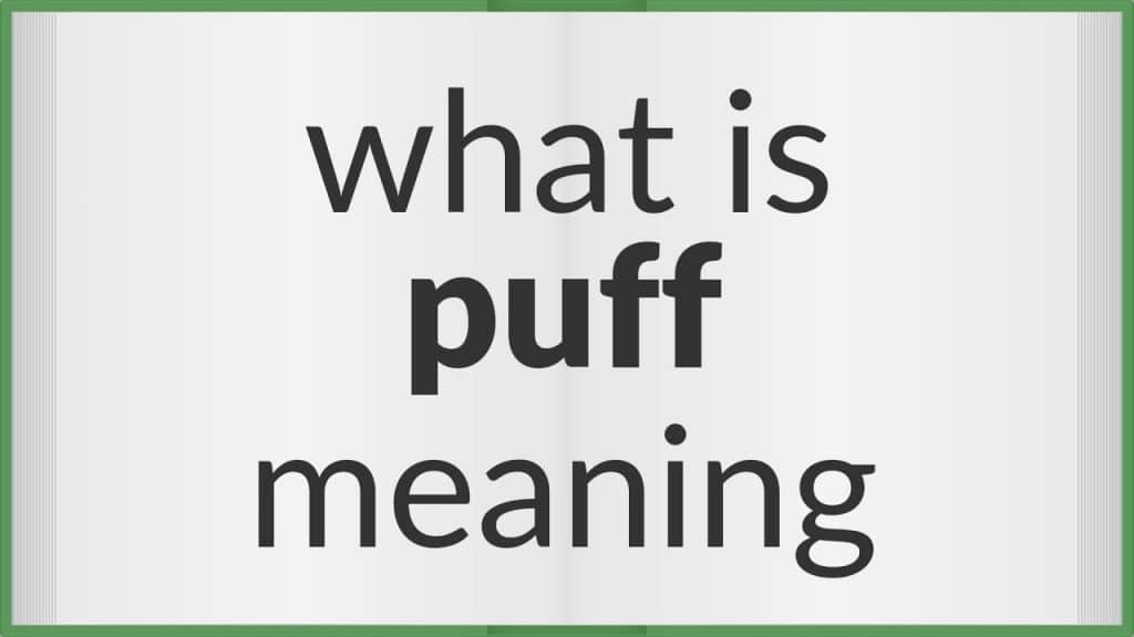 معنى كلمة puff بالانجليزي والعربي