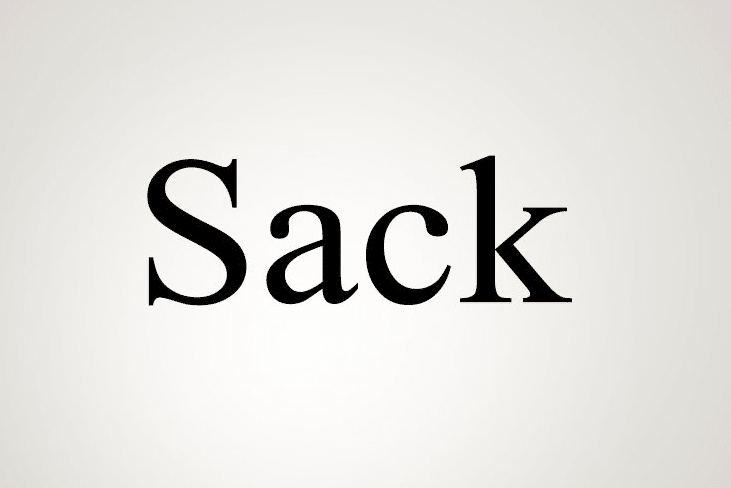 معنى sack بالانجليزي مع الأمثلة