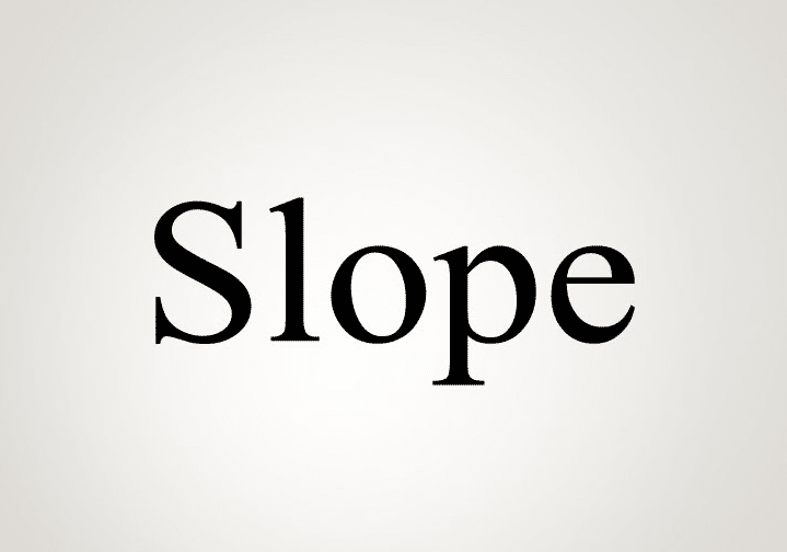 معنى slope بالانجليزي والعربي