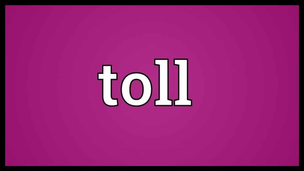 معنى وترجمة كلمة toll بالانجليزي والعربي