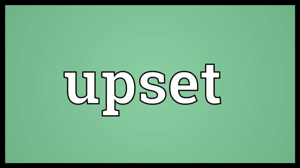 معنى upset بالانجليزية