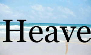 معنى Heave بالانجليزي والعربي