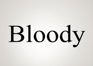 معنى كلمة bloody بالانجليزي والعربي