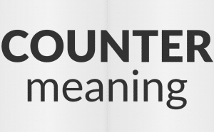 معنى كلمة counter بالعربي والانجليزي