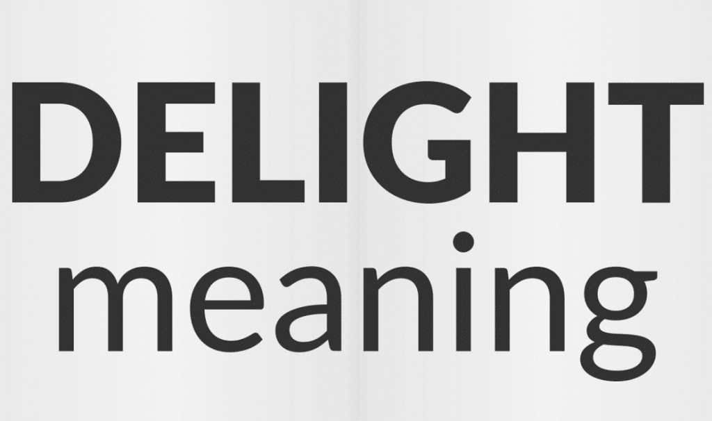 معنى delight بالانجليزي والعربي