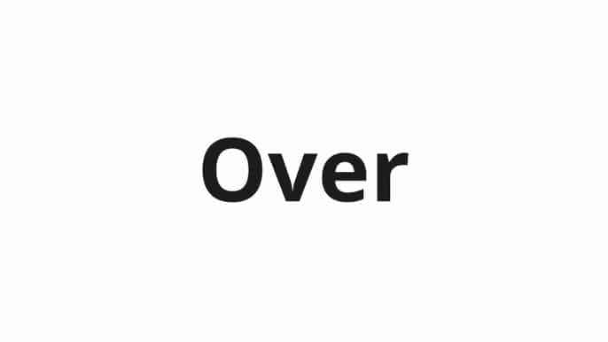 اشتقاقات كلمة over بالانجليزي الجزء الثاني