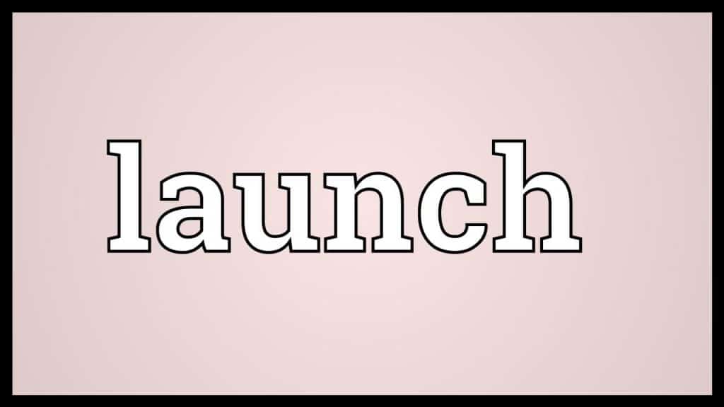 معنى Launch بالانجليزي والعربي